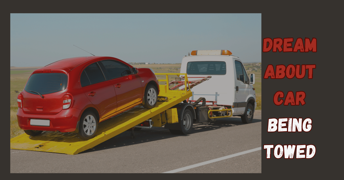 Dream About Car Being Towed