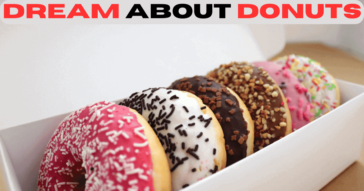 Dream About Donuts