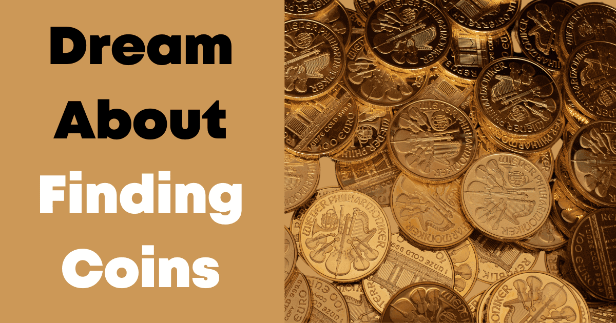 Dream About Finding Coins