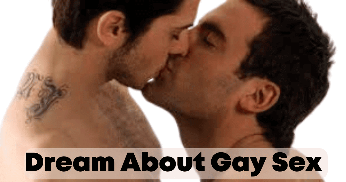 Dream About Gay Sex