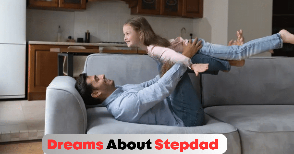 Dreams About Stepdad