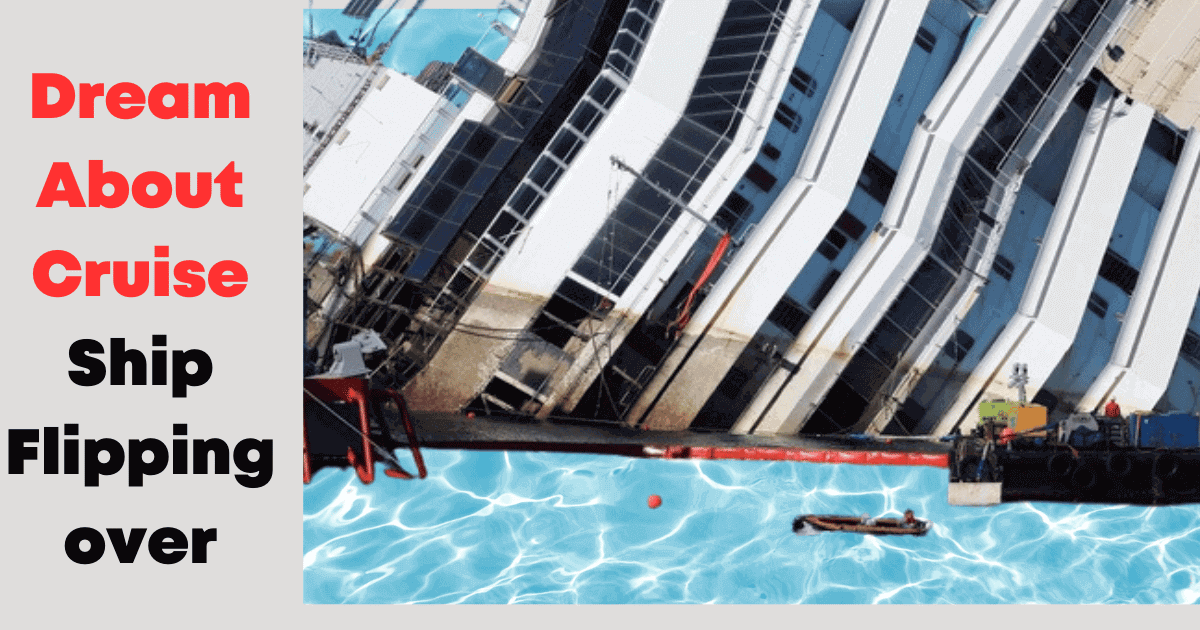 dream about cruise ship flipping over