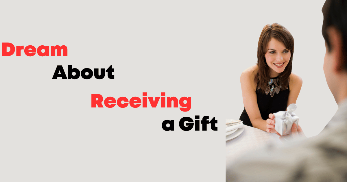 Dream About Receiving a Gift