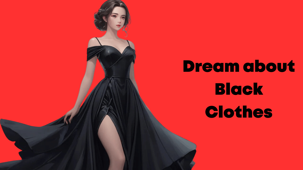 Dream about Black Clothes